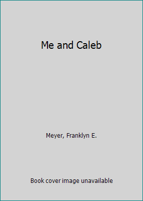 Me and Caleb 0695456407 Book Cover