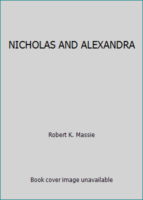 NICHOLAS AND ALEXANDRA B00KDYVS9A Book Cover