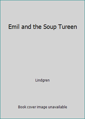 Emil and the Soup Tureen 0099422107 Book Cover