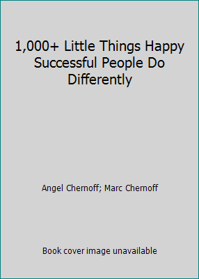 1,000+ Little Things Happy Successful People Do... 1489541403 Book Cover