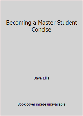 Becoming a Master Student Concise 0547126700 Book Cover