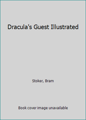 Dracula's Guest Illustrated 1693710226 Book Cover
