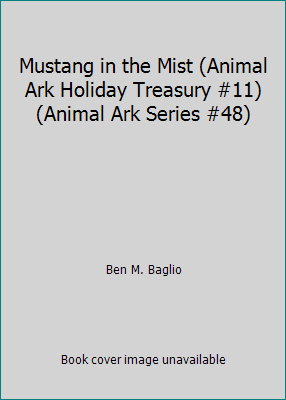 Mustang in the Mist (Animal Ark Holiday Treasur... 1435213238 Book Cover