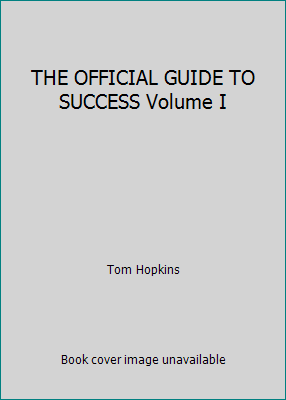 THE OFFICIAL GUIDE TO SUCCESS Volume I B00AN70CZS Book Cover