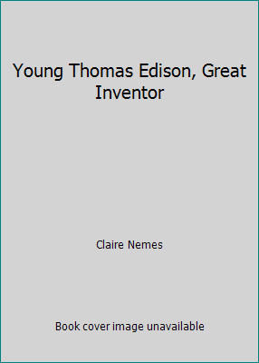 Young Thomas Edison, Great Inventor 0439793262 Book Cover