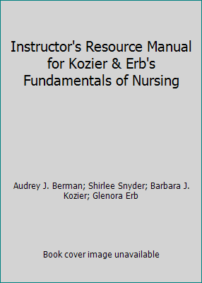 Instructor's Resource Manual for Kozier & Erb's... 0131889362 Book Cover