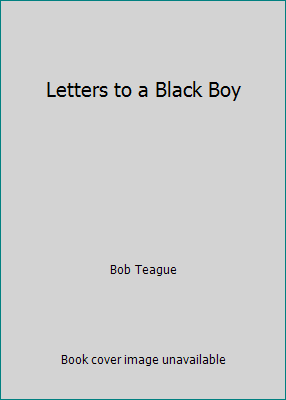 Letters to a Black Boy B002SFHGFM Book Cover