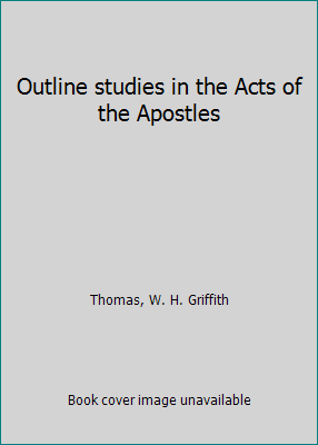 Outline studies in the Acts of the Apostles B0007ELVBQ Book Cover