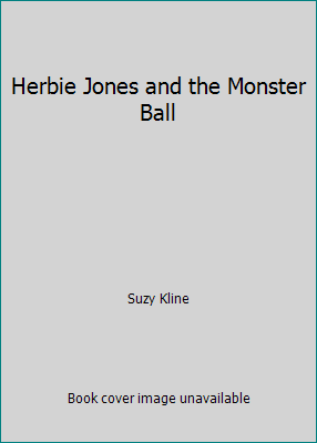 Herbie Jones and the Monster Ball 0439318564 Book Cover