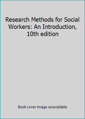 Research Methods for Social Workers: An Introdu... 098151006X Book Cover
