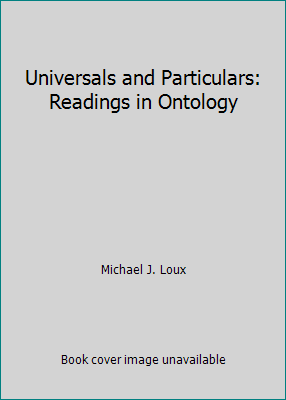 Universals and Particulars: Readings in Ontology B000HCR4LO Book Cover