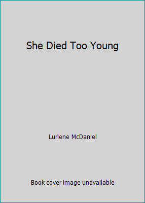 She Died Too Young 0606189661 Book Cover