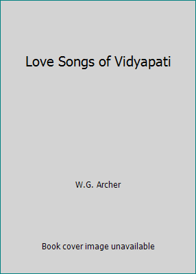 Love Songs of Vidyapati B00BE7J2W0 Book Cover