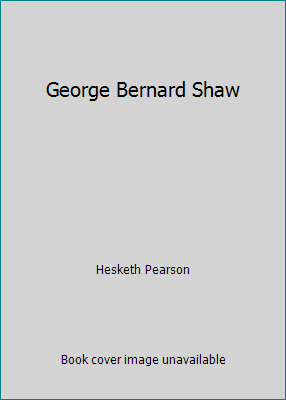 George Bernard Shaw B000K0CSE6 Book Cover