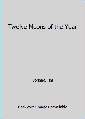 Twelve Moons of the Year B00ZANLSM6 Book Cover