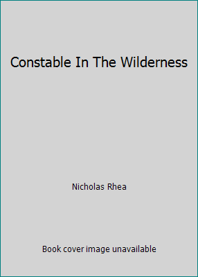 Constable In The Wilderness [Large Print] 0750521716 Book Cover