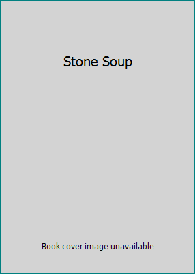 Stone Soup 0893754781 Book Cover