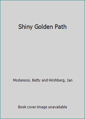 Shiny Golden Path B001IHUHUC Book Cover