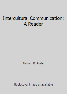 Intercultural Communication: A Reader 0534147720 Book Cover