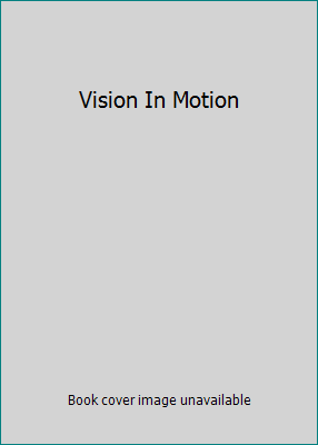 Vision In Motion B000NR4NVM Book Cover