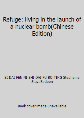 Refuge: living in the launch of a nuclear bomb(... 9867586808 Book Cover