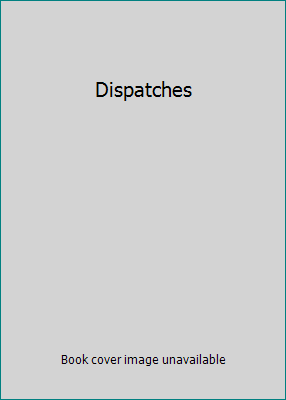 Dispatches B002W0XDWI Book Cover