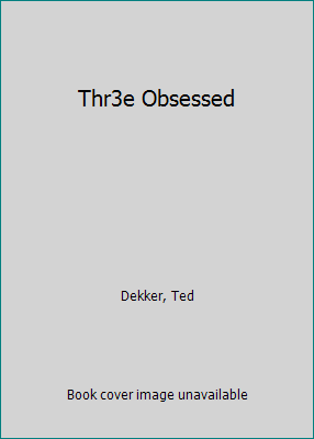 Thr3e Obsessed 1595545611 Book Cover