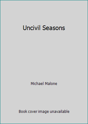 Uncivil Seasons 0440192447 Book Cover