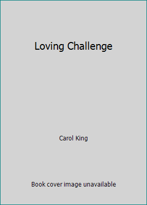 Loving Challenge 0821722433 Book Cover