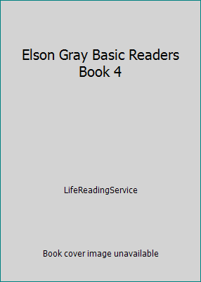 Elson Gray Basic Readers Book 4 B000YB9K42 Book Cover