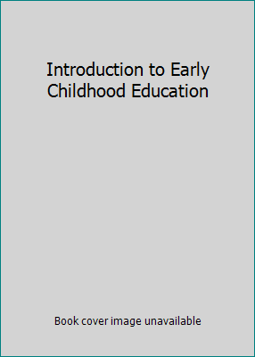 Introduction to Early Childhood Education 0176073485 Book Cover