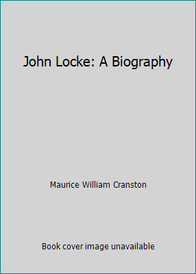 John Locke: A Biography 040511690X Book Cover