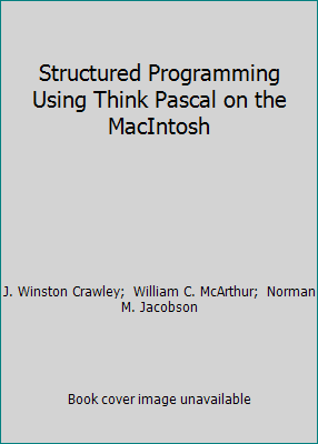 Structured Programming Using Think Pascal on th... 0138530378 Book Cover