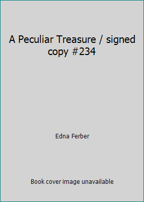 A Peculiar Treasure / signed copy #234 B018C1ET8C Book Cover