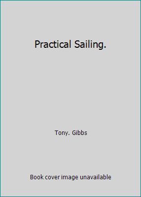 Practical Sailing. 0910990018 Book Cover