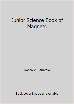 Junior Science Book of Magnets B0007DX2H8 Book Cover