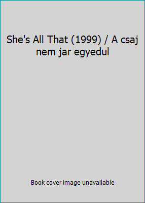 She's All That (1999) / A csaj nem jar egyedul 7530347535 Book Cover