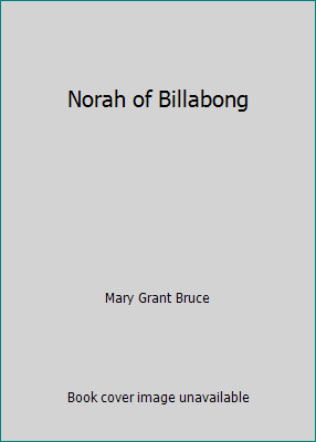 Norah of Billabong 070635589X Book Cover