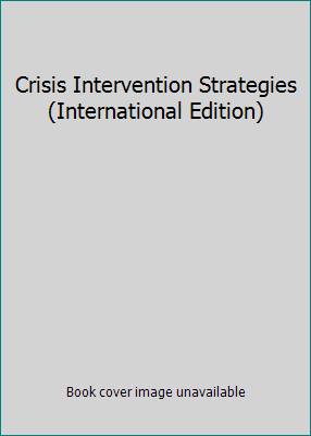 Crisis Intervention Strategies (International E... 0495100293 Book Cover