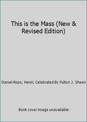 This is the Mass (New & Revised Edition) B005NRZVV8 Book Cover