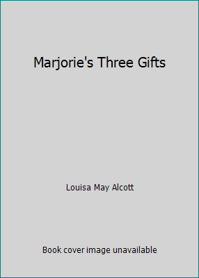 Marjorie's Three Gifts 1519799055 Book Cover