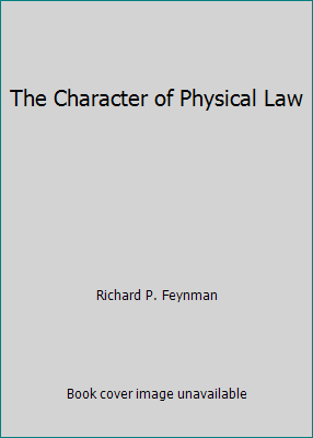 The Character of Physical Law 9576213177 Book Cover