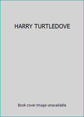 HARRY TURTLEDOVE B00YRJGG6C Book Cover