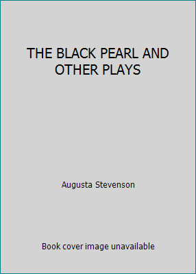 THE BLACK PEARL AND OTHER PLAYS B0055N0K8Y Book Cover