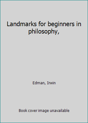 Landmarks for beginners in philosophy, B0007E1FVC Book Cover