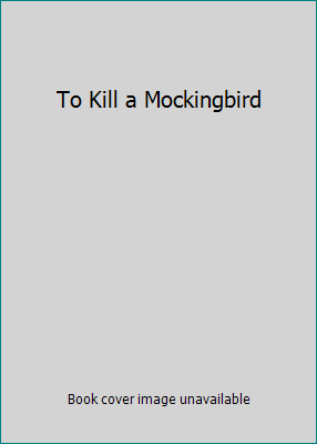 To Kill a Mockingbird B000OMIB0K Book Cover