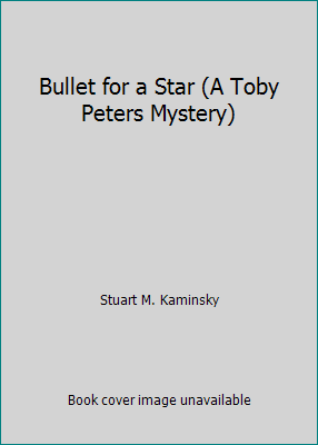 Bullet for a Star (A Toby Peters Mystery) 0892961473 Book Cover