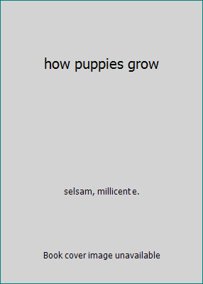 how puppies grow B000JR3BKU Book Cover