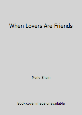 When Lovers Are Friends 0553012037 Book Cover