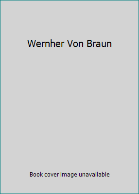 Wernher Von Braun B000O3W538 Book Cover